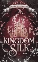 bokomslag Kingdom of Silk
