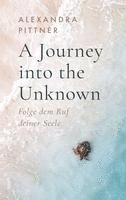 A Journey into the Unknown 1