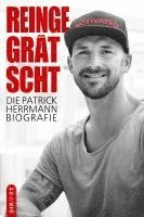 bokomslag Reingegrätscht - Die Patrick Herrmann Biografie