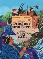 Thuy Le-Scherello, Thuy Le-Scherello - Das Land der Drachen und Feen - The Land of Dragons and Fairies, Inbunden