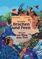 Thuy Le-Scherello, Thuy Le-Scherello - Das Land der Drachen und Feen - ¿¿t n¿¿c con R¿ng cháu Tiên, Inbunden