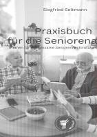 bokomslag Praxisbuch für die Seniorenarbeit