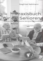 Praxisbuch für die Seniorenarbeit 1