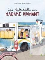 Die Haltestelle der Madame Vromant 1