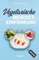 bokomslag Vegetarische Beikosteinführung (breifrei)