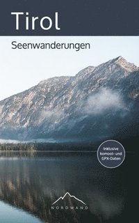bokomslag Tirol - Seenwanderungen