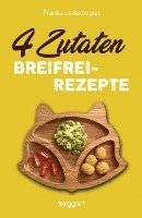 bokomslag 4-Zutaten-Breifrei-Rezepte