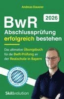 BwR-Abschlussprüfung erfolgreich bestehen
