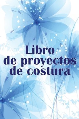 bokomslag Libro de proyectos de costura