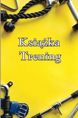 bokomslag Ksi&#261;&#380;ka Trening