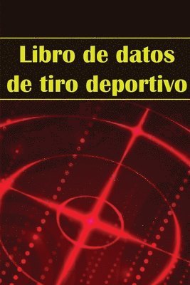 bokomslag Libro de datos de tiro deportivo