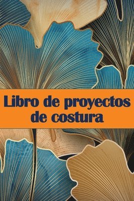 bokomslag Libro de proyectos de costura