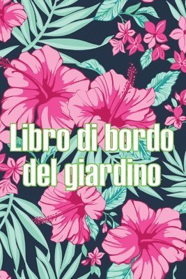 bokomslag Libro di bordo del giardino