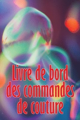 bokomslag Livre de bord des commandes de couture