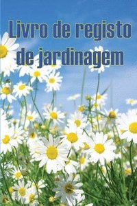 bokomslag Livro de registo de jardinagem