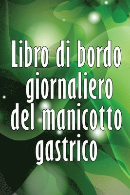 bokomslag Libro di bordo giornaliero del manicotto gastrico