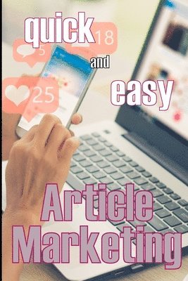 bokomslag Article Marketing - Quick and Easy