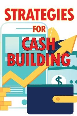 bokomslag Strategies for Cash Building