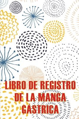 bokomslag Libro de registro de la manga gástrica