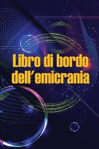 bokomslag Libro di bordo dell'emicrania