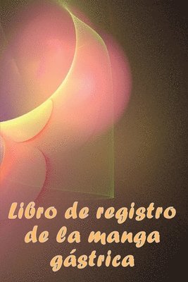 bokomslag Libro de registro de la manga gastrica