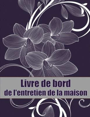 bokomslag Livre de bord de l'entretien de la maison