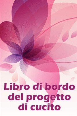 bokomslag Libro di bordo del progetto di cucito