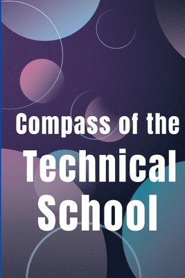Rebecca W Newthon, Rebecca W. Newthon - Compass of the Technical School, Häftad