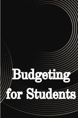 Budgeting for Students 1