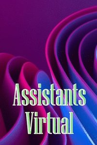 bokomslag Assistants Virtual