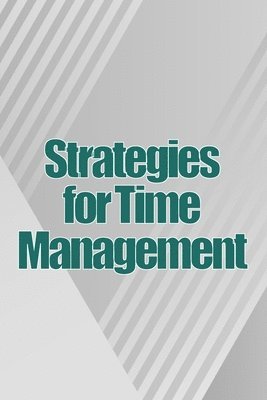 bokomslag Strategies for Time Management