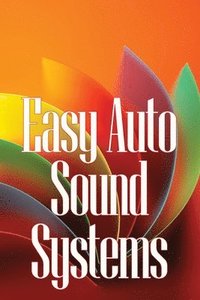 bokomslag Easy Auto Sound Systems