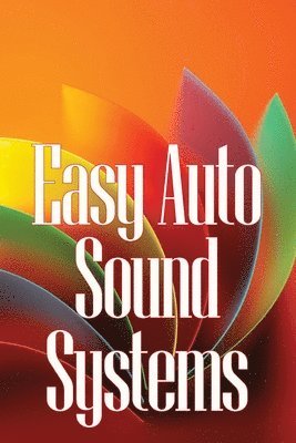 Easy Auto Sound Systems 1