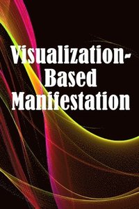 bokomslag Visualization- Based Manifestation