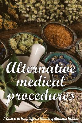 Alternative Medical Procedures 1