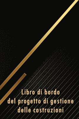 bokomslag Libro di bordo del progetto di gestione delle costruzioni