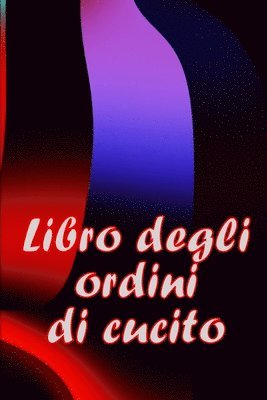 bokomslag Libro degli ordini di cucito