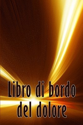 bokomslag Libro di bordo del dolore