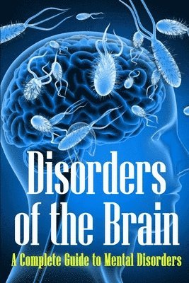 Matthew Brakeson - Disorders of the Brain, Häftad