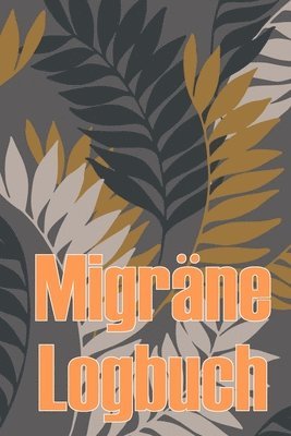 Penelope Weinberg - Migräne-Logbuch, Häftad