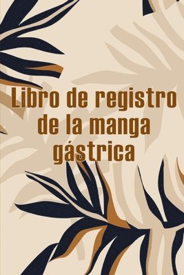 bokomslag Libro de registro de la manga gstrica