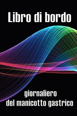 Libro di bordo giornaliero del manicotto gastrico 1