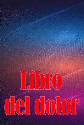 bokomslag Libro del dolor