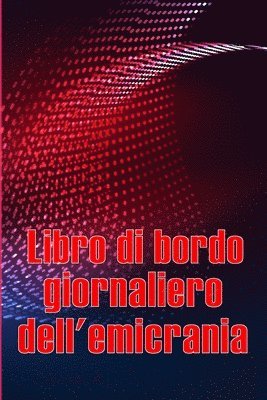 bokomslag Libro di bordo giornaliero dell'emicrania