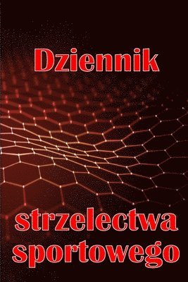 bokomslag Dziennik strzelectwa sportowego