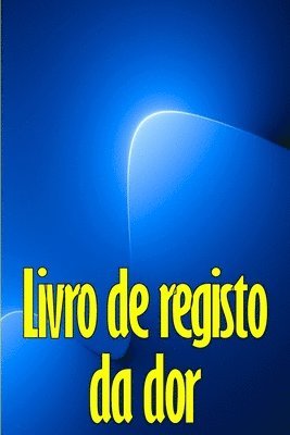 bokomslag Livro de registo da dor