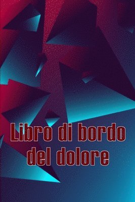 bokomslag Libro di bordo del dolore