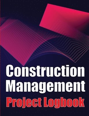Peter J Smith - Construction Management Project Logobok, Häftad