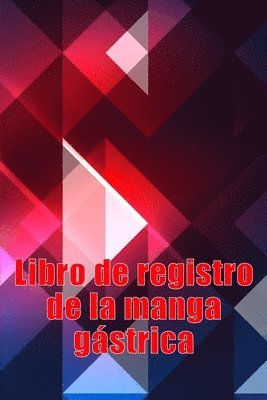 bokomslag Libro de registro de la manga gástrica