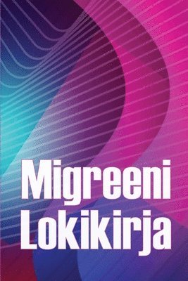 Migreeni Lokikirja 1